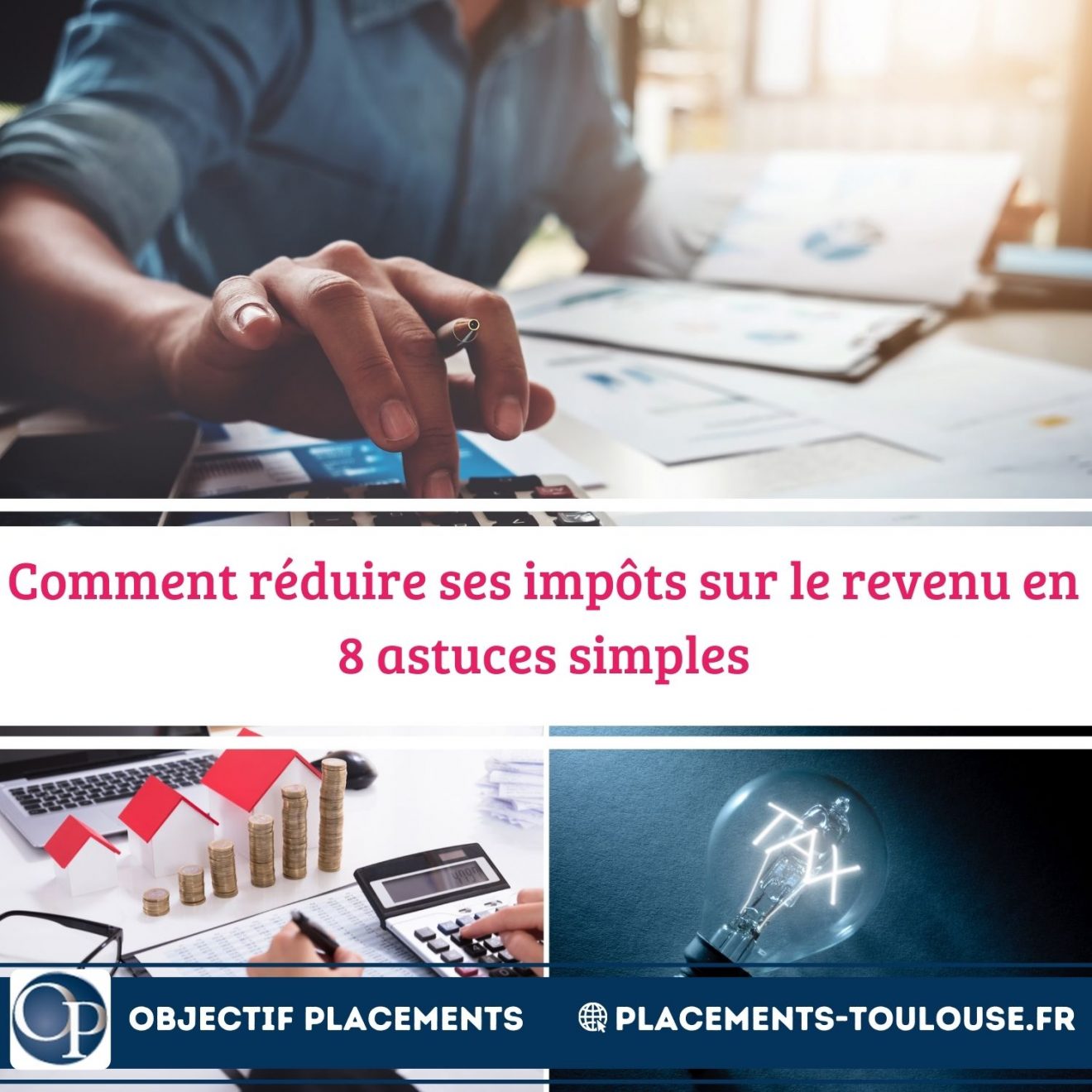 Comment réduire ses impôts sur le revenu en 8 astuces simples