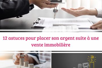 placer son argent suite à une vente immobilière